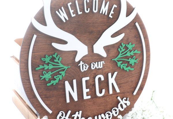Neck of the Woods | Wood Sign