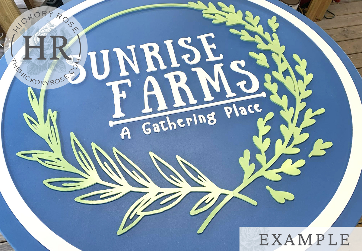 Exterior Round Sign Custom Logo Signs Hickory Rose