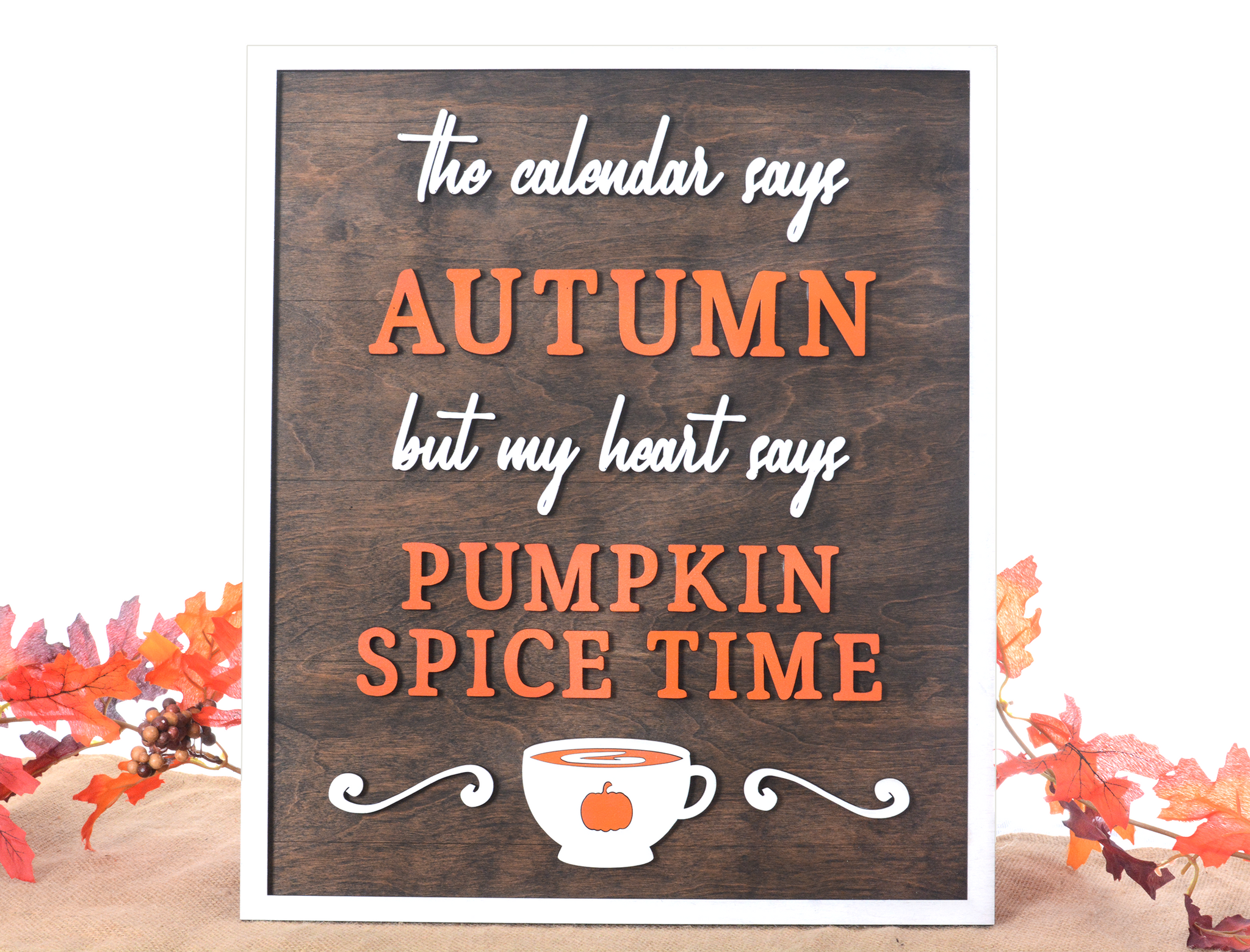 Pumpkin Spice Time | Wood Sign