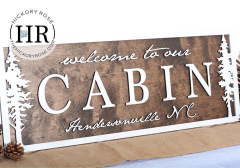 Cabin Welcome | Wood Signs