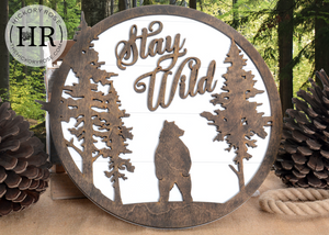 Stay Wild | Wood Sign