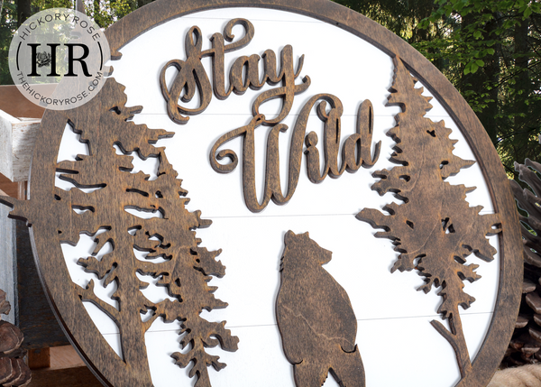 Stay Wild | Wood Sign
