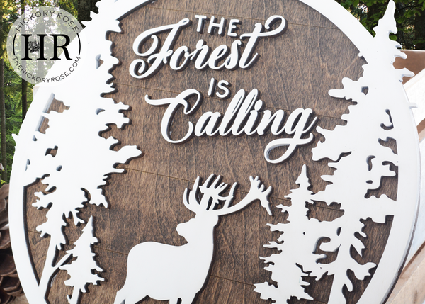 The Forest is Calling | Wood Sign