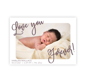 Love you Forever | Birth Announcements