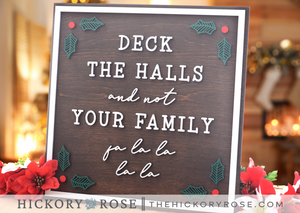 Deck the Halls | Wood Sign